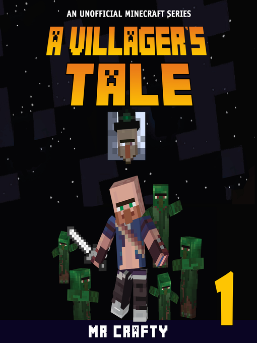 Title details for A Villager's Tale Book 1 by Mr. Crafty - Available